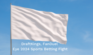 DraftKings, FanDuel CEO's Eye 2024 Sports Betting Fight